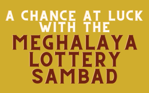 meghalaya lottery sambad