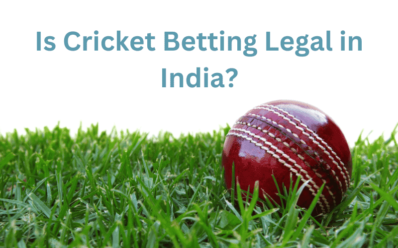 is cricket betting legal india