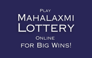 mahalaxmi lottery
